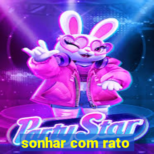 sonhar com rato